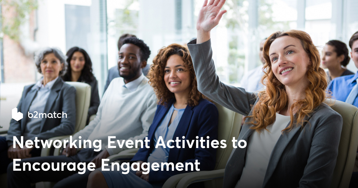 Networking Event Activities to Encourage Engagement
