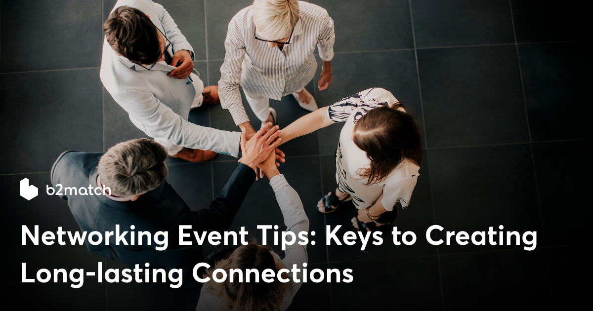 Networking Event Tips Keys To Creating Long Lasting Connections Networking Event Tips Keys To Creating Long Lasting Connections