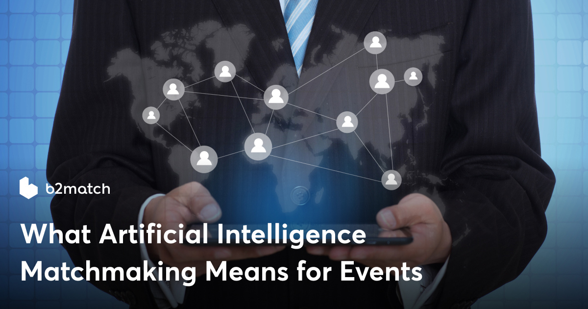 The Benefits of AIPowered Matchmaking for Events